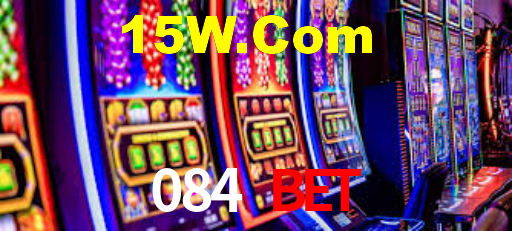 084 Bet